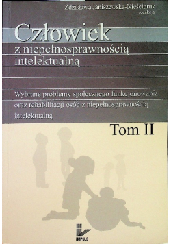 Człowiek z niepełnosprawnością intelektualną tom II