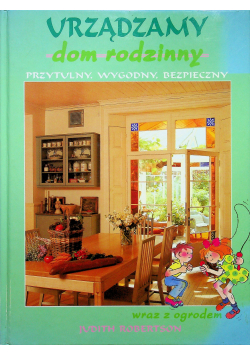 Urządzamy dom rodzinny
