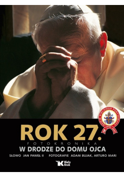 Rok 27 W drodze do domu Ojca