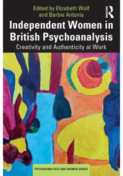 Independent Women in British Psychoanalysis