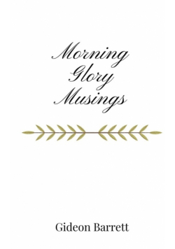 Morning Glory Musings