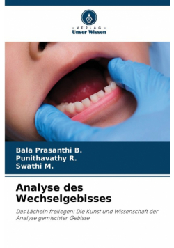 Analyse des Wechselgebisses