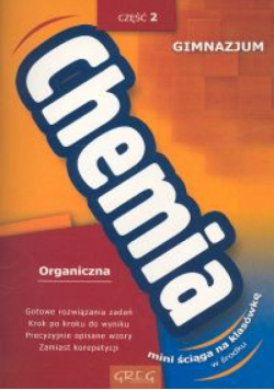 Chemia 2: Organiczna + ściąga
