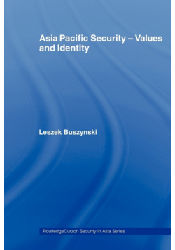 Asia Pacific Security - Values and Identity