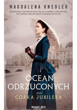 Ocean odrzuconych Tom 1 Córka jubilera