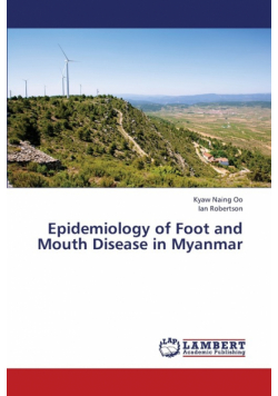 Epidemiology of Foot and Mouth Disease in Myanmar