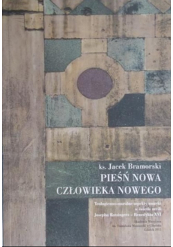 Pieśń nowa człowieka nowego