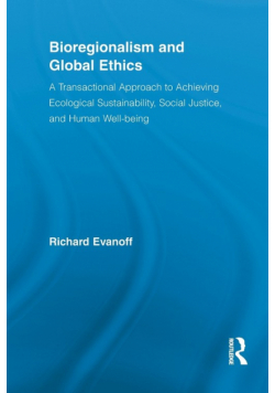 Bioregionalism and Global Ethics