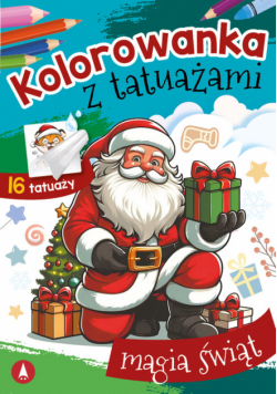 Magia świąt. Kolorowanka z tatuażami