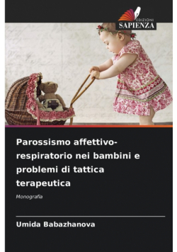 Parossismo affettivo-respiratorio nei bambini e problemi di tattica terapeutica