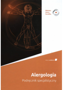 Alergologia Podręcznik specjalistyczny