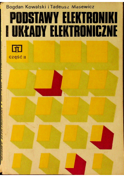 Podstawy elektroniki i układy elektroniczne tom 2