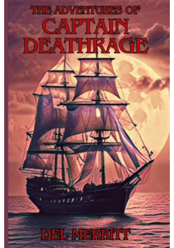 The Adventures of Captain Deathrage