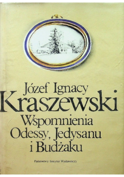 Wspomnienia Odessy, Jedysanu i Budżaku