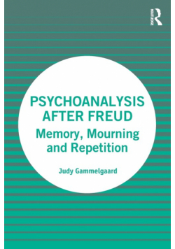 Psychoanalysis After Freud