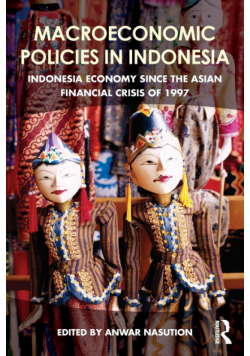 Macroeconomic Policies in Indonesia
