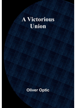 A Victorious Union