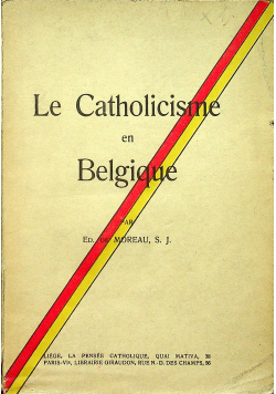 Le Catholicisme en Belgique
