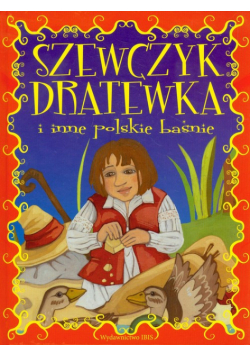 Szewczyk Dratewka i inne polskie baśnie