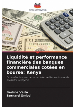 Liquidité et performance financière des banques commerciales cotées en bourse