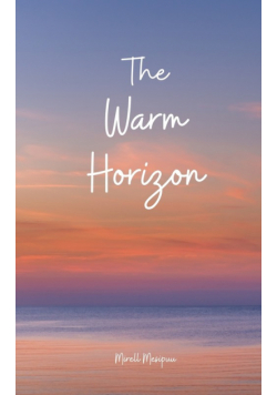 The Warm Horizon