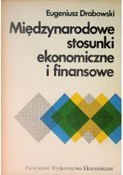 Międzynarodowe stosunki ekonomiczne i finansowe