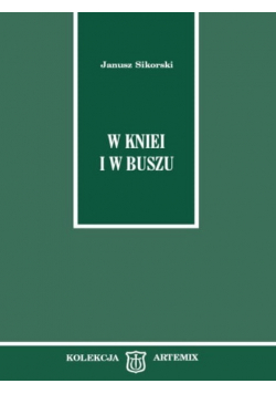 W Kniei i w Buszu