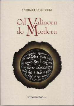 Od Valinoru do Mordoru