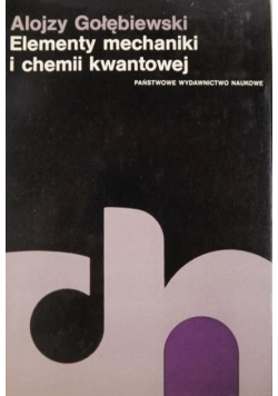 Elementy mechaniki i chemii kwantowej