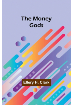 The Money Gods