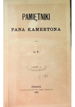 Pamiętniki Pana Kamertona Część I do III, 1869 r.