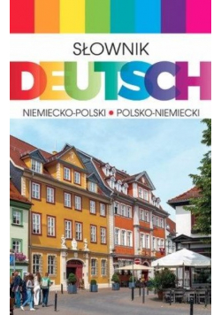 Słownik Deutsch niemiecko-polski polsko-niemiecki