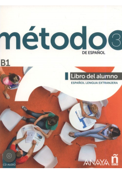 Metodo 3 de espanol Libro del Alumno B1 + CD