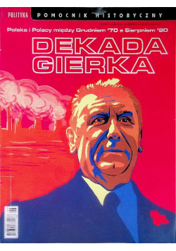 Dekada Gierka Pomocnik Historyczny Nr 6 / 21