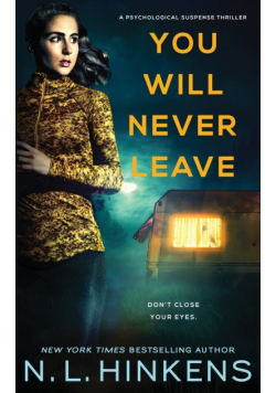You Will Never Leave