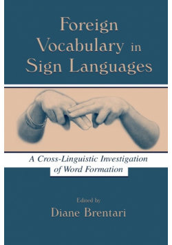 Foreign Vocabulary in Sign Languages