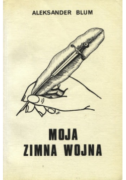 Moja Zimna Wojna Dedykacja Bluma