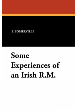 Some Experiences of an Irish R.M.