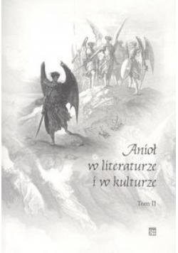 Anioł w literaturze i w kulturze t.2