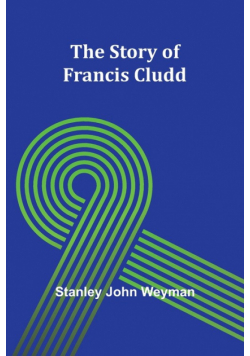 The Story of Francis Cludd