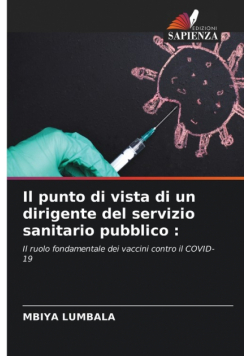 Il punto di vista di un dirigente del servizio sanitario pubblico