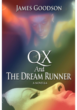 QX And The Dream Runner