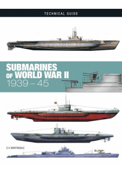 Technical Guide Submarines of World War II