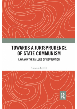 Towards A Jurisprudence of State Communism