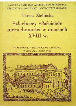 Szlacheccy właściciele nieruchomości w miastach XVIII w.