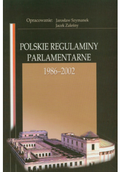 Polskie regulaminy parlamentarne 1985-2002