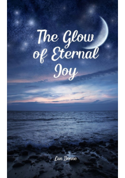 The Glow of Eternal Joy