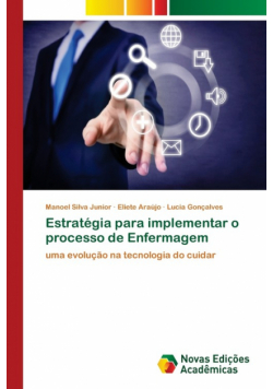 Estratégia para implementar o processo de Enfermagem