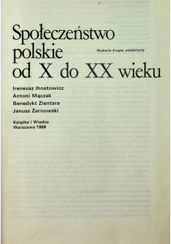 Społeczeństwo polskie od X do  XX wieku