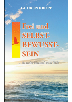 Frei und Selbst-Bewusst-Sein